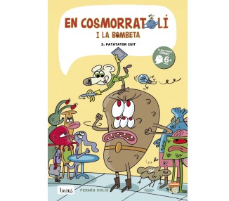 En Cosmorratolí i la Bombeta 3, Patatator cuit (numérique)