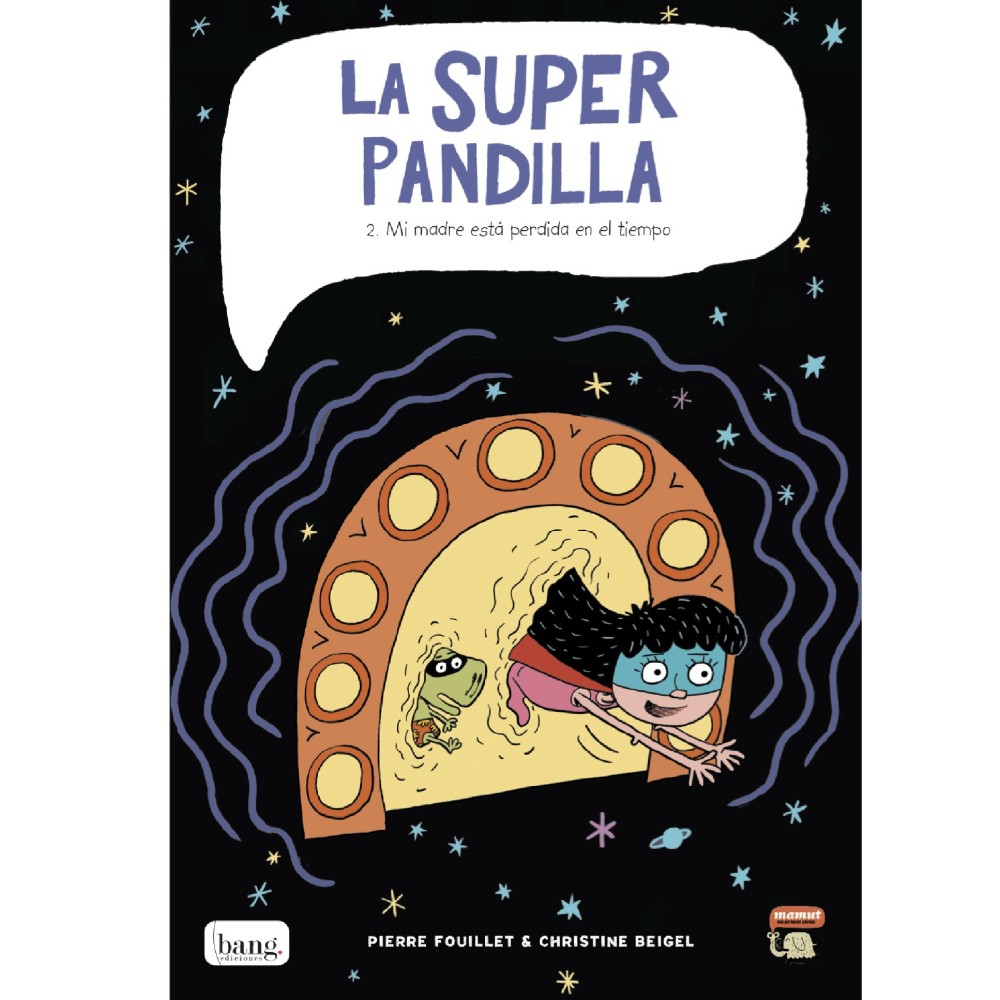 La superpandilla 2, mi madre está pérdida en el tiempo (digital)