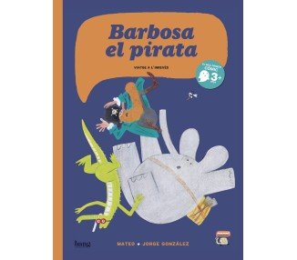 Barbosa el pirata, viaje al revés