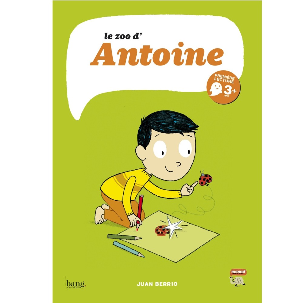 Le zoo d’Antoine Le zoo d’Antoine
