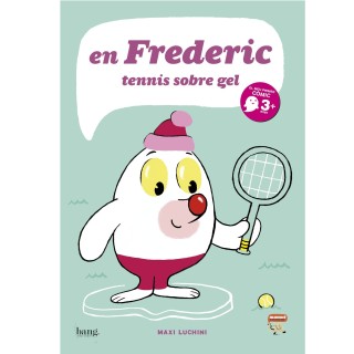 En Frederic, Tennis sobre gel