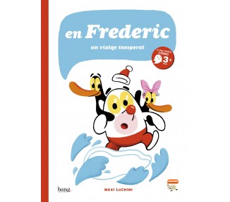 En Frederic, Un viatge