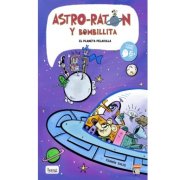 Cosmo-souris et Ampoulette 4, La planète dragée