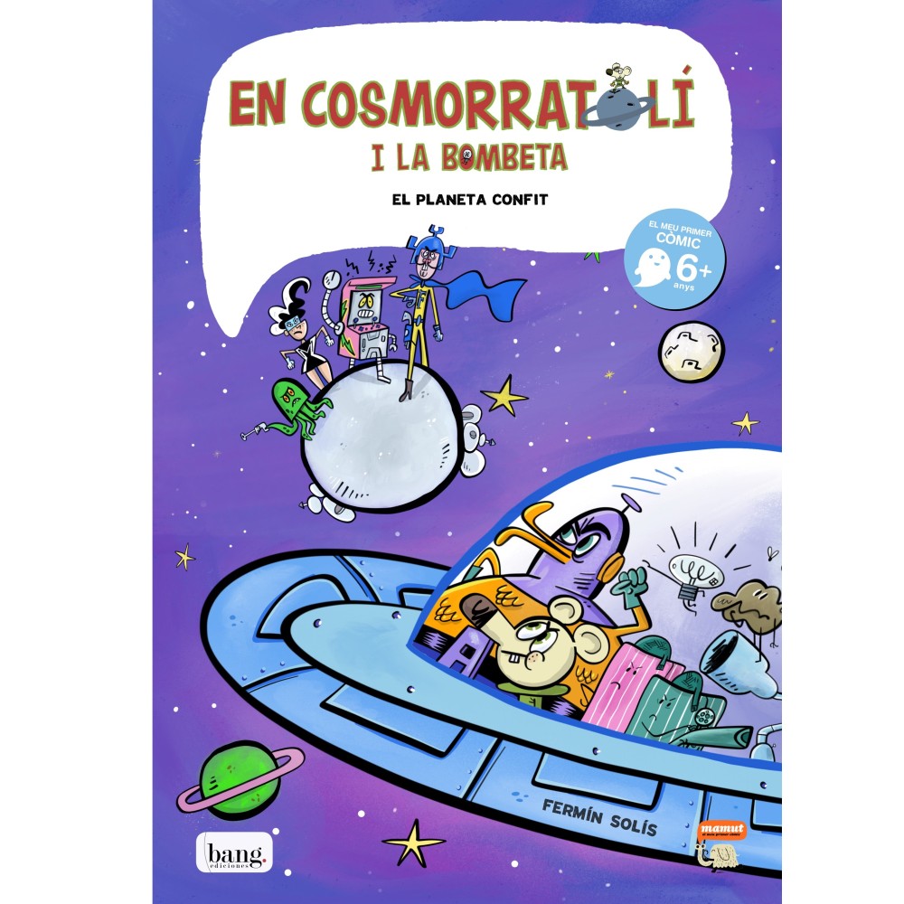 Astro-ratón y bombillita 4, El planeta peladilla Astro-ratón y bombillita 4, El planeta peladilla