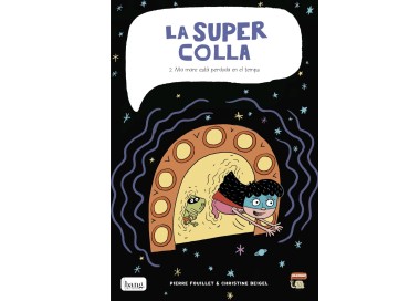 La supercolla 2, La meva mare està perduda en el temps (digital)