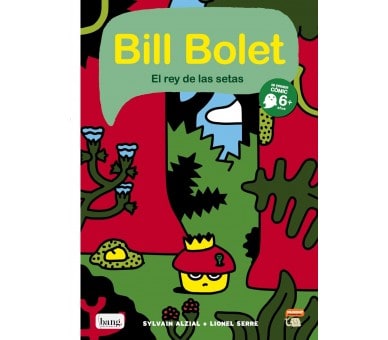 Bill Bolet, el rei dels bolets