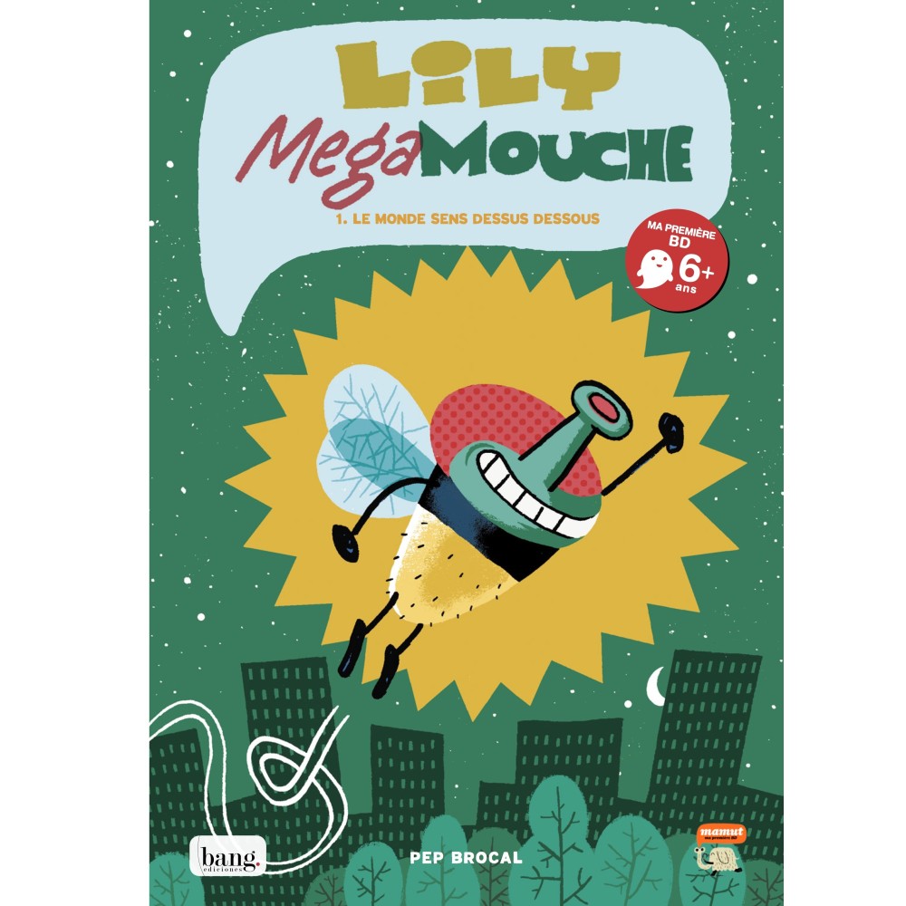 Lily megamosca 1- El món cap per avall Lily megamosca 1- El món cap per avall