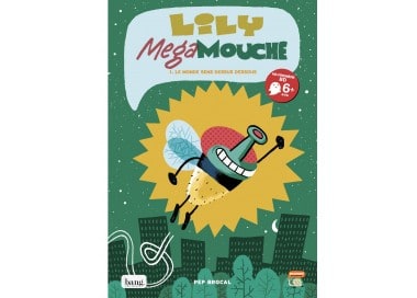 Lily megamosca 1, El mundo patas arriba