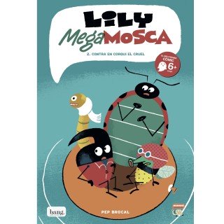 Lily megamosca 2 : Contra en Corqui el cruel