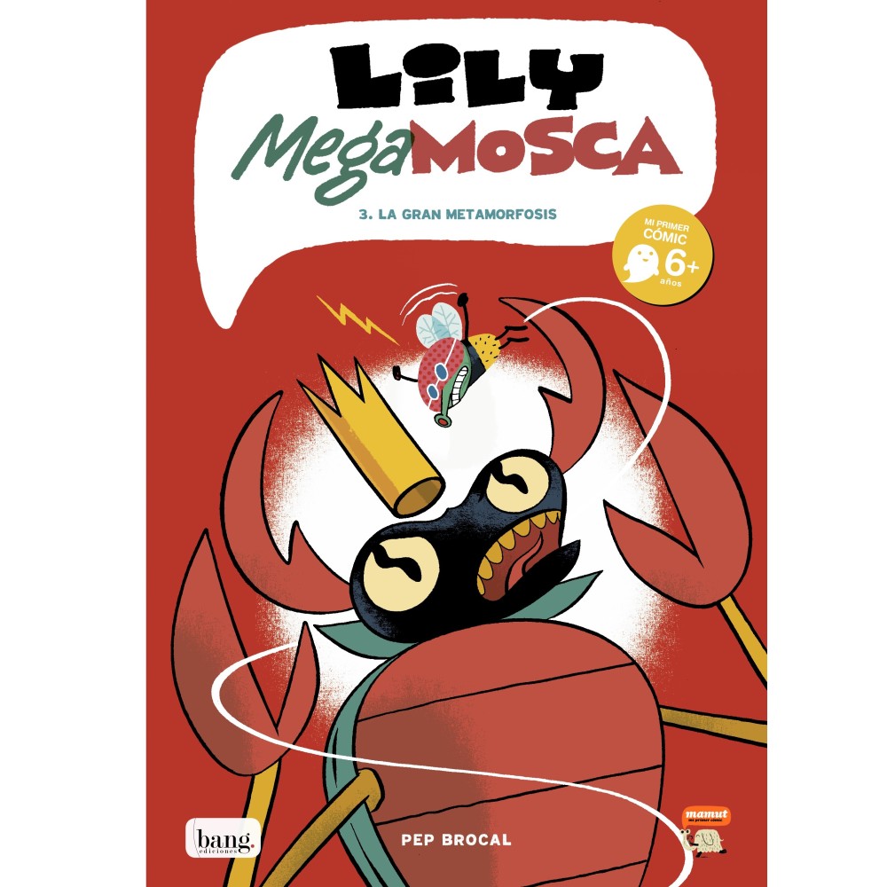 Lily megamosca 3, La gran metamorfosis Lily megamosca 3, La gran metamorfosis