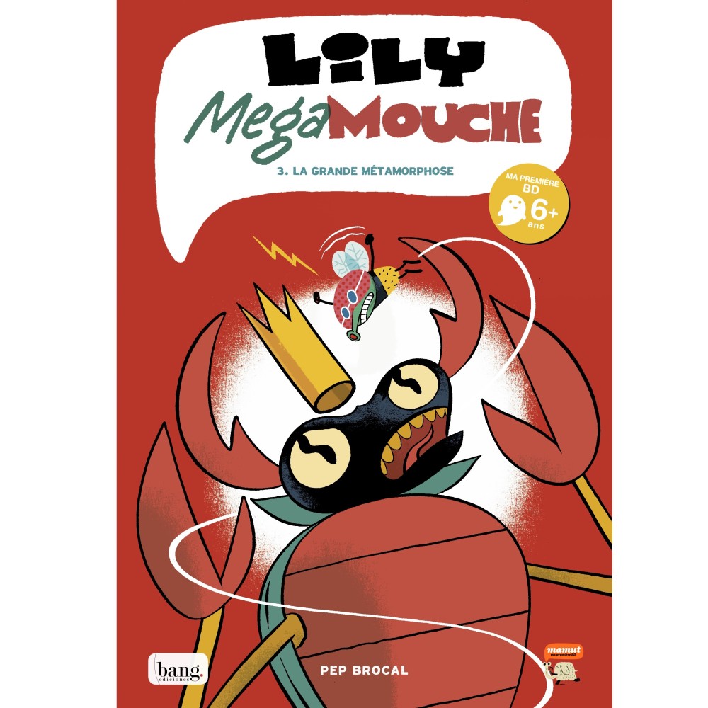 Lily Megamouche 3, La grande métamorphose