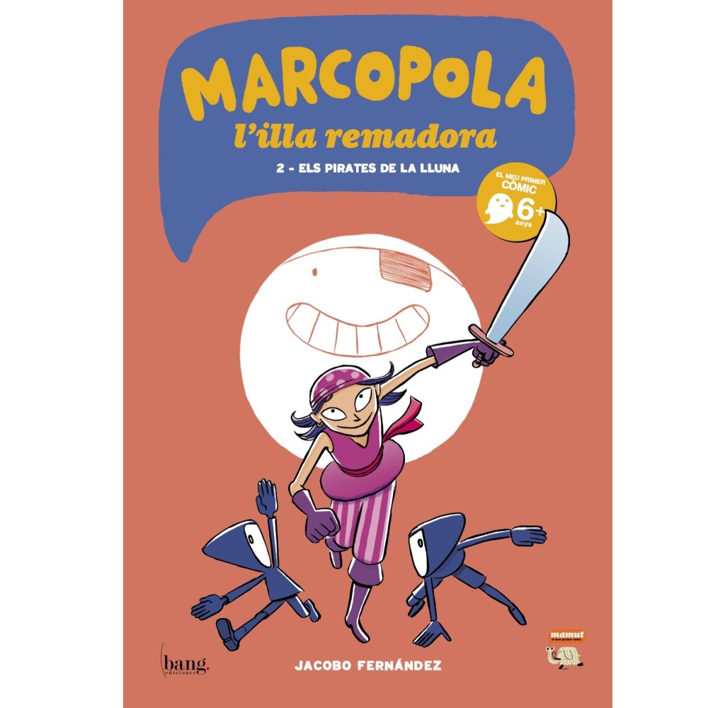 Marcopola, l'illa remadora 2- El pirates de la lluna