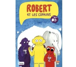 Robert et ses amis