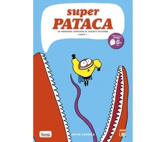 Superpatate 8, Les dangereux caprices d’Augusta Rupin - Partie 1