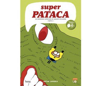 Superpatata 9, Los peligrosos caprichos de Augusta Ricachón - Parte 2