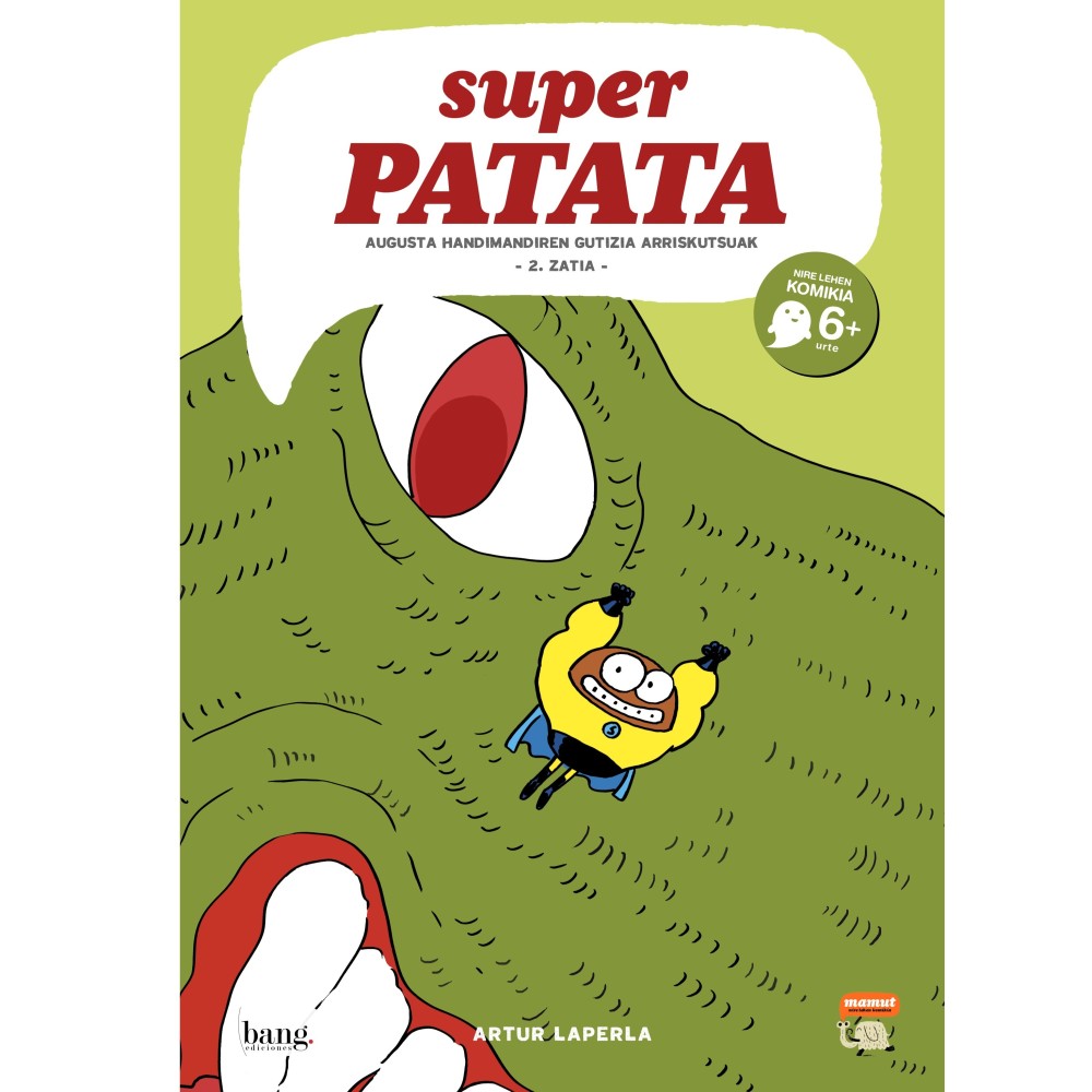 Superpatata 9, Els perillosos capricis de l’Augusta Calerons - Part 2 Superpatata 9, Els perillosos capricis de l’Augusta Calerons - Part 2