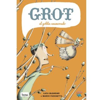 Grot, el goblin enamorat