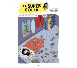 La superpandilla 1, Mi padre es un agente super-top-secreto