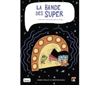 La superpandilla 2, mi madre está pérdida en el tiempo