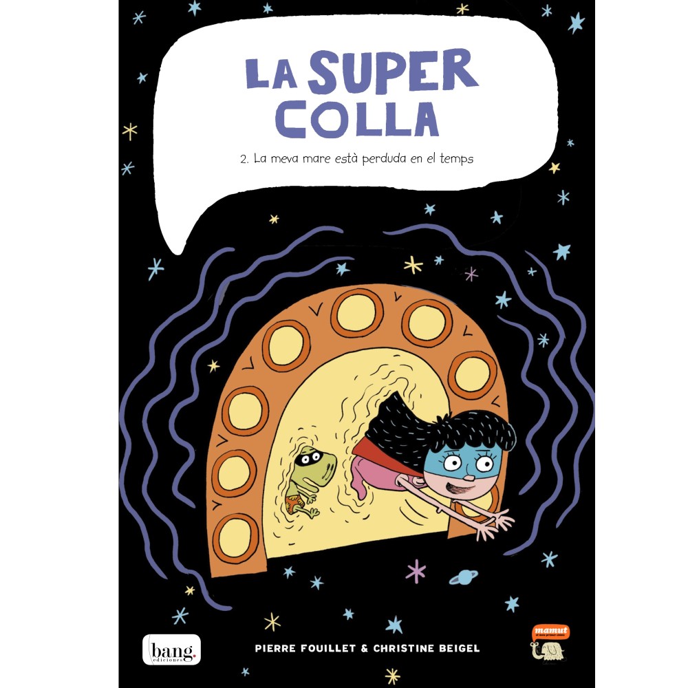 La supercolla 2 - La meva mare està perduda en el temps La supercolla 2 - La meva mare està perduda en el temps