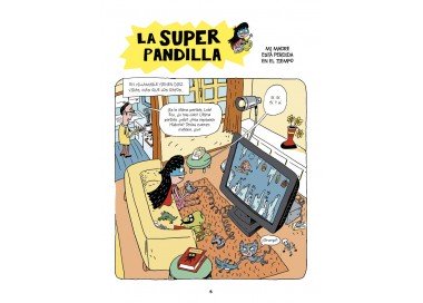 La Bande des super 2, Ma mère est perdue dans le temps