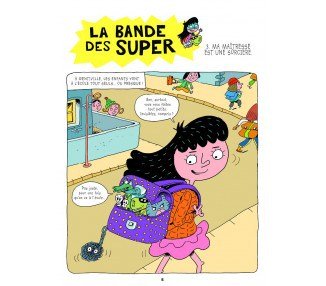 La Bande des super 3, Ma maîtresse est une sorcière