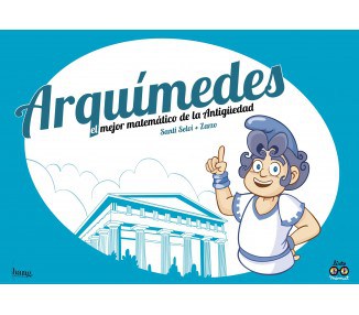 Arquímedes, el mejor matemático de la Antigüedad