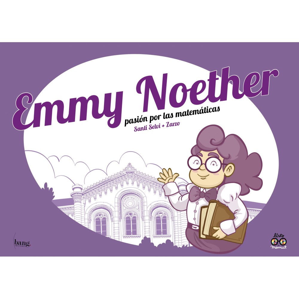 Emmy Noether, pasión por las matemáticas Emmy Noether, pasión por las matemáticas