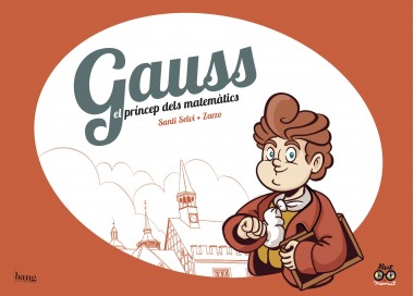 Gauss, el príncipe de los matemáticos