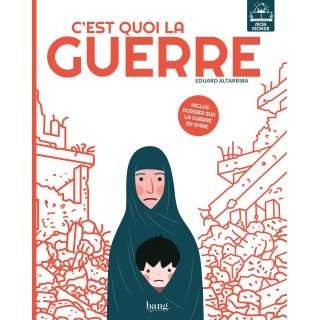 C’est quoi la guerre ?