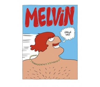 Melvin nº1, supersexy roller