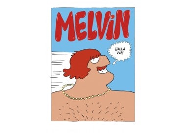 Melvin, 1 - supersexy roller