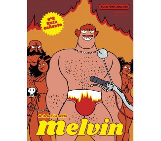 Melvin, 2 - ruta caliente