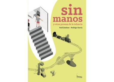 Sin manos y otras proezas de la infancia (numérique)