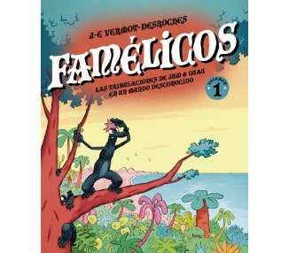 Famélicos, volumen 1 / Affamés, tome 1