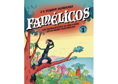 Famélicos, volumen 1 / Affamés, tome 1