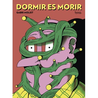 Dormir es morir / Dormir c'est mourir