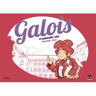 Galois, el matemàtic rebel