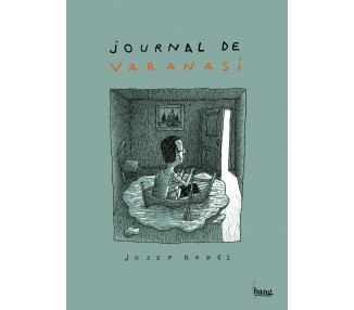 Diario desde Varanasi / Journal de Varanasi