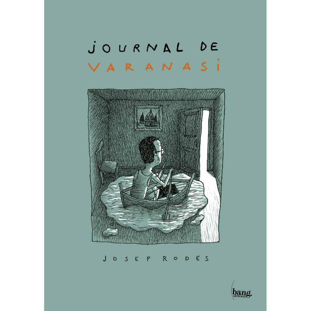 Diario desde Varanasi / Journal de Varanasi