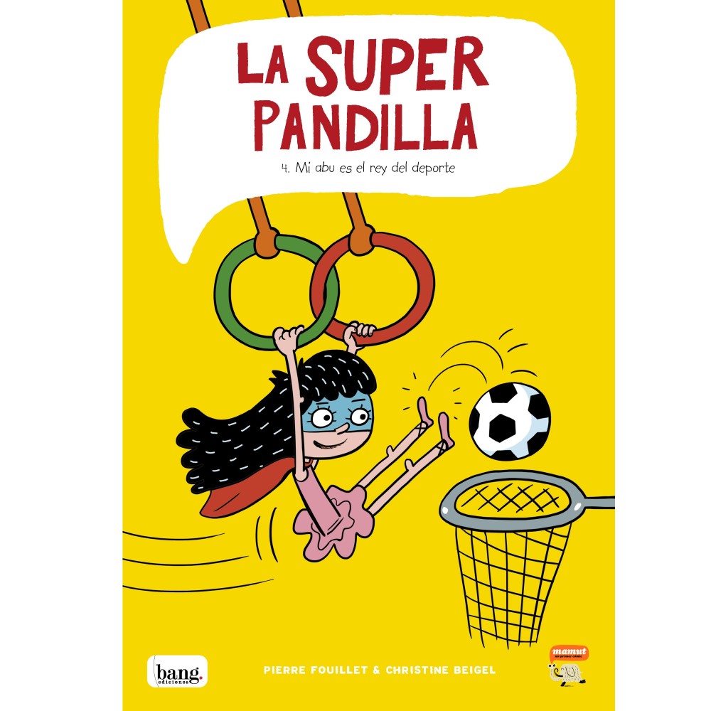 Superpandilla 4, Mi abu es el rey del deporte Superpandilla 4, Mi abu es el rey del deporte