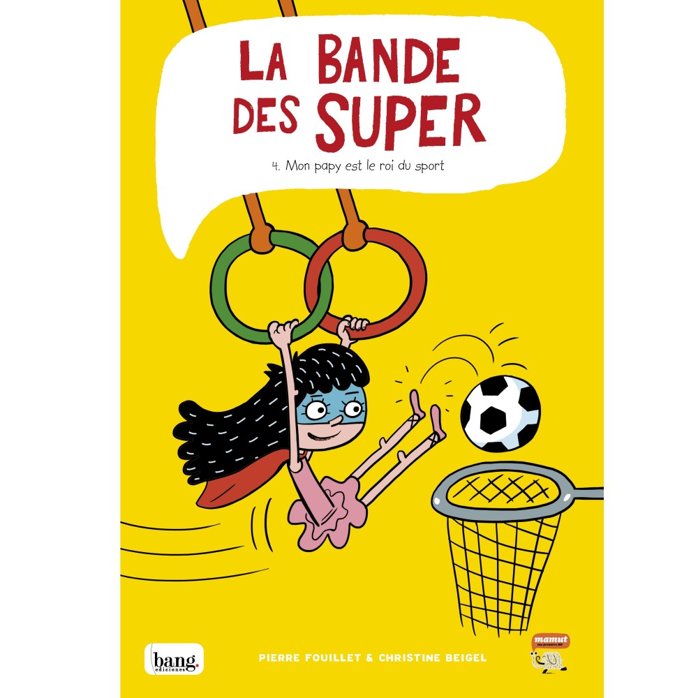 Superpandilla 4, Mi abu es el rey del deporte Superpandilla 4, Mi abu es el rey del deporte