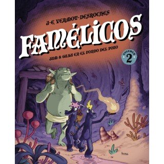 Famélicos, volumen 2