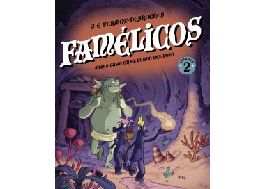 Famélicos, volumen 2 / Affamés, tome 2