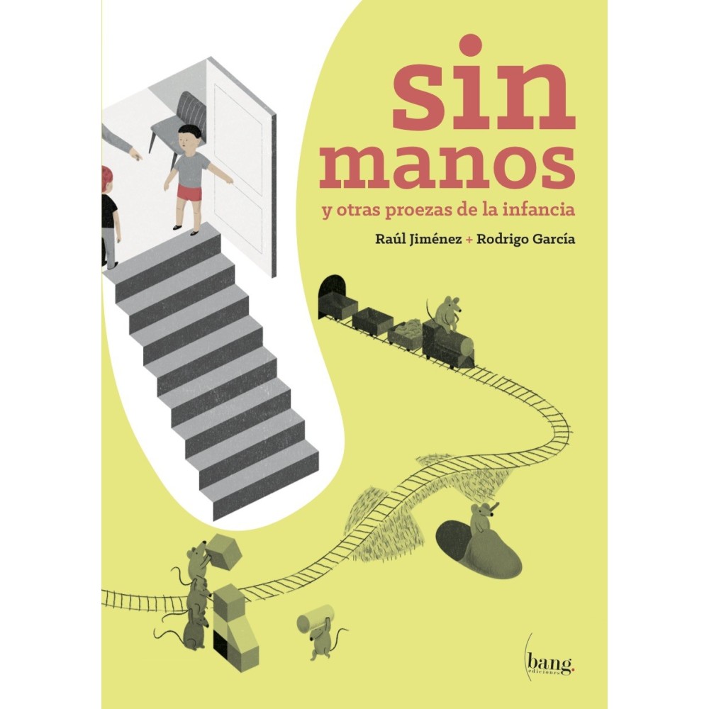 Sin manos y otras proezas de la infancia Sin manos y otras proezas de la infancia