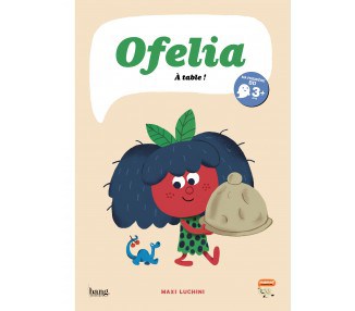Ofelia, A menjar!