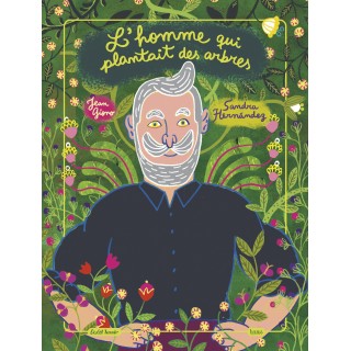 El hombre que plantaba árboles