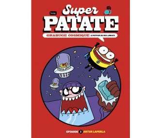 Superpatata, Enredo cósmico - Episodio 1: El retorno del rey Babosa