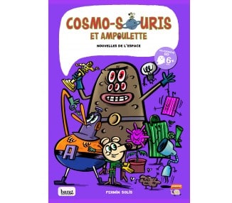 Cosmo-souris et Ampoulette 6, Nouvelles de l’espace