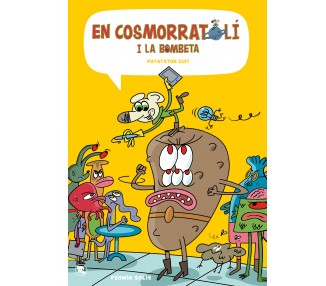 Astro-ratón y bombillita 3, Patatator cocido